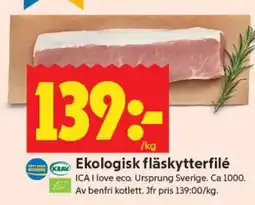 ICA Supermarket Ekologisk Fläskytterfilé erbjuda