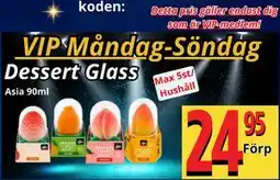 Supergrossen Dessert Glass, Medlemspris erbjuda