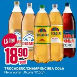 ÖoB Trocadero/champis/cuba cola erbjuda
