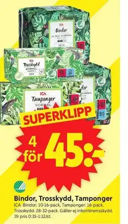 ICA Supermarket Bindor, Trosskydd, Tamponger erbjuda