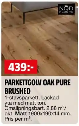 Bauhaus PARKETTGOLV OAK PURE BRUSHED erbjuda