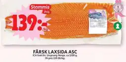 ICA Maxi Stammis Färsk Laxsida ASC erbjuda
