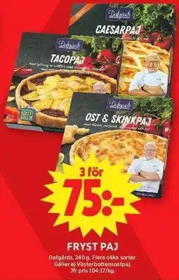 ICA Maxi Dafgårds fryst paj erbjuda