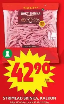 ICA Maxi Tulip strimlad skinka, kalkon erbjuda