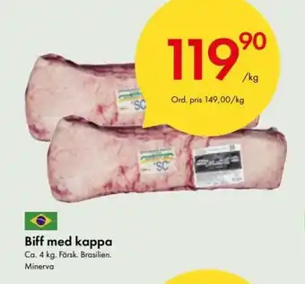 Snabbgross Minerva Biff med kappa 4kg erbjuda