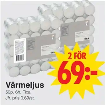 Fixa värmeljus