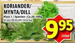 Matvärlden Tensta KORIANDER/ MYNTA/DILL erbjuda