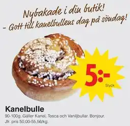 Matöppet Kanelbulle erbjuda