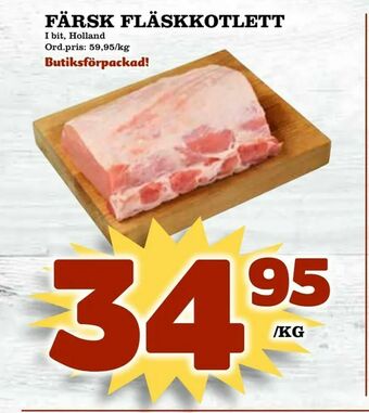 Supergrossen Färsk fläskkotlett erbjuda