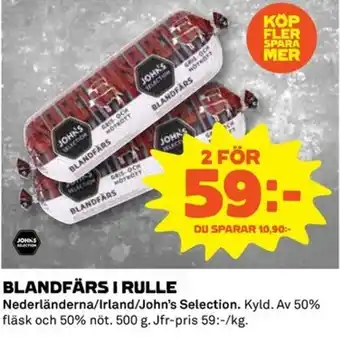 Coop John's Selection Blandfärs I Rulle 500g erbjuda