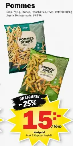 Pekås Pommes, Medlemspris erbjuda