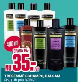 ÖoB TRESEMMÉ SCHAMPO, BALSAM erbjuda