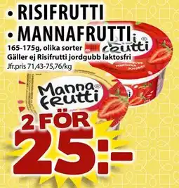 Matvärlden Tensta RISIFRUTTI • MANNAFRUTTI erbjuda
