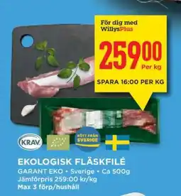 Willys EKOLIGISK FLÄSKFILÉ erbjuda
