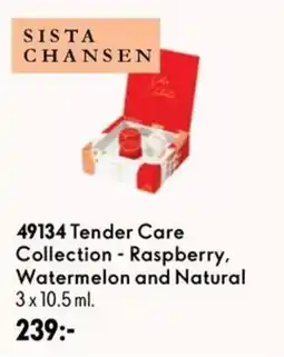 Oriflame Sista Chansen Tender Care Collection - Raspberry, Watermelon and Natural erbjuda