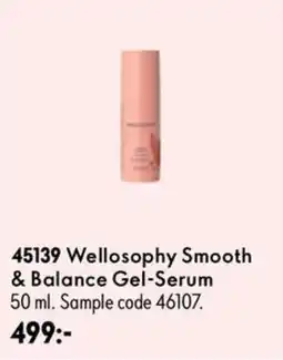 Oriflame Welloosophy Smooth & Balance Gel-Serum erbjuda