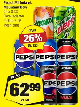 Calle Pepsi, Mirinda el. Mountain Dew erbjuda