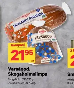 City Gross Varsågod, Skogaholmslimpa erbjuda