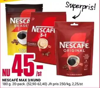 Nescafé max 3/kund
