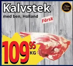 Supergrossen Kalvstek erbjuda