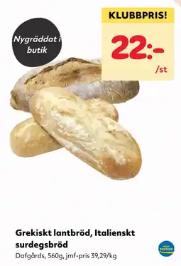MatArket Dafgårds grekiskt lantbröd italienskt surdegsbröd erbjuda