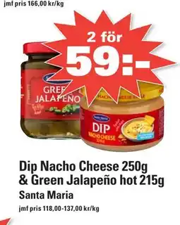 Nära dej Dip Nacho Cheese 250g & Green Jalapeño hot 215g erbjuda