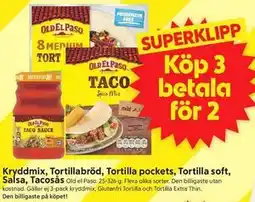 ICA Supermarket Kryddmix, Tortillabröd, Tortilla pockets, Tortilla soft, Salsa, Tacosås erbjuda