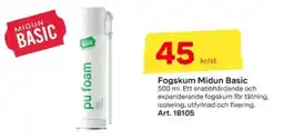 Byggmax Midun Basic Fogskum erbjuda