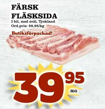 Supergrossen Färsk fläsksida erbjuda