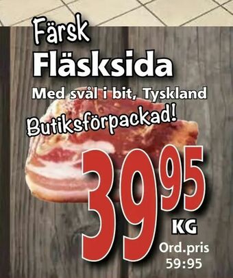 Supergrossen Fläsksida erbjuda