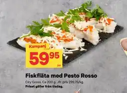 City Gross Fiskfläta med Pesto Rosso erbjuda
