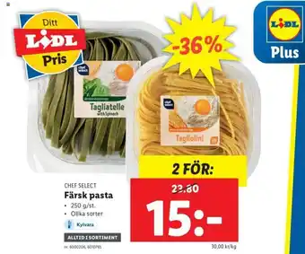 Lidl Chef Select Färsk Pasta 250 g erbjuda