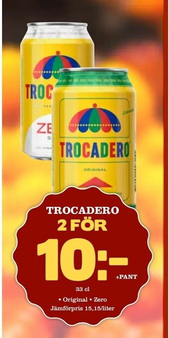 Supergrossen Trocadero erbjuda