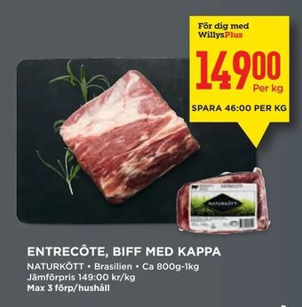 Willys Entrecôte, biff med kappa erbjuda