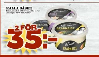 Supergrossen Kalla såser erbjuda
