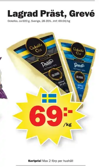 Pekås Lagrad Präst, Grevé erbjuda