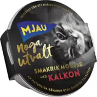 ICA Maxi Kattmat kalkonmousse 85g mjau erbjuda
