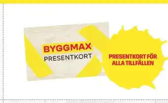 Byggmax Byggmax presentkort erbjuda