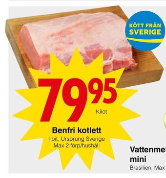 Matöppet Benfri kotlett erbjuda