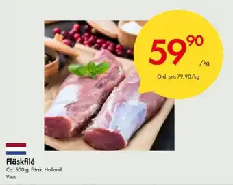 Snabbgross Vion Fläskfilé 500 g erbjuda