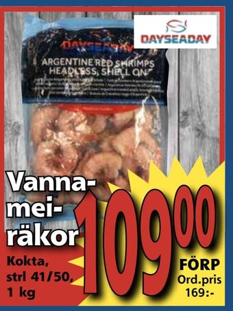 Supergrossen Vannameiräkor erbjuda
