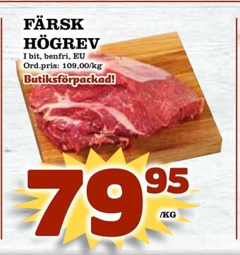Supergrossen Färsk högrev erbjuda