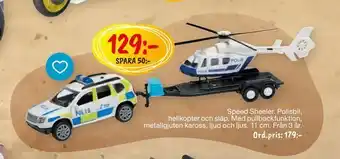 Leklust Speed Sheeler Polisbil helikopter och släp erbjuda