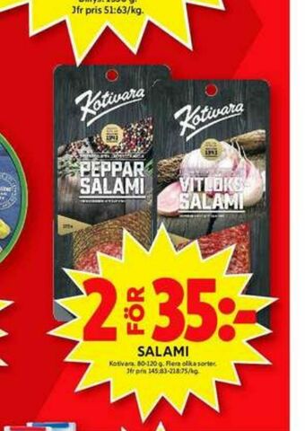 ICA Maxi Kotivara Oy Salami erbjuda