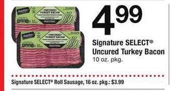 Safeway Signature Select Uncured Turkey Bacon offer