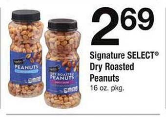 Safeway Signature Select Dry Roasted Peanuts offer
