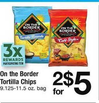 Safeway On The Border Tortilla Chips offer