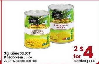 Safeway Signature Select Pineapple In Juice offer