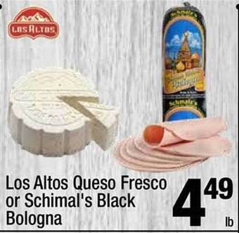 Super King Markets Los Altos Queso Fresco Or Schimal's Black Bologna offer