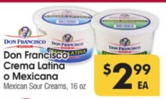 Los Altos Ranch Market Don Francisco Crema Latina O Mexicana offer